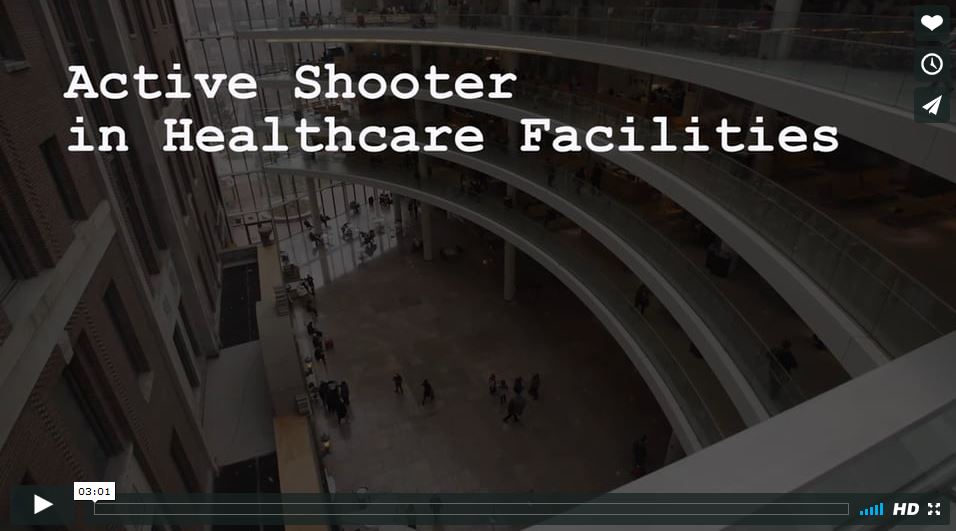 Active Shooter in Healthcare Facilities video